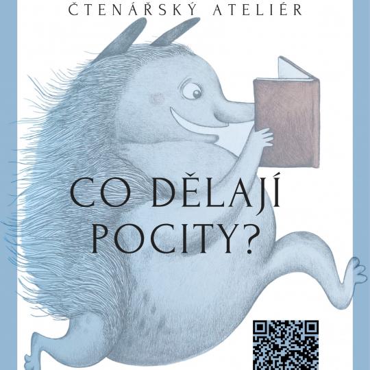 Čtenářský ateliér: Co dělají pocity? 1